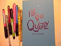 I'll go Quietly B000HMFOEI Book Cover