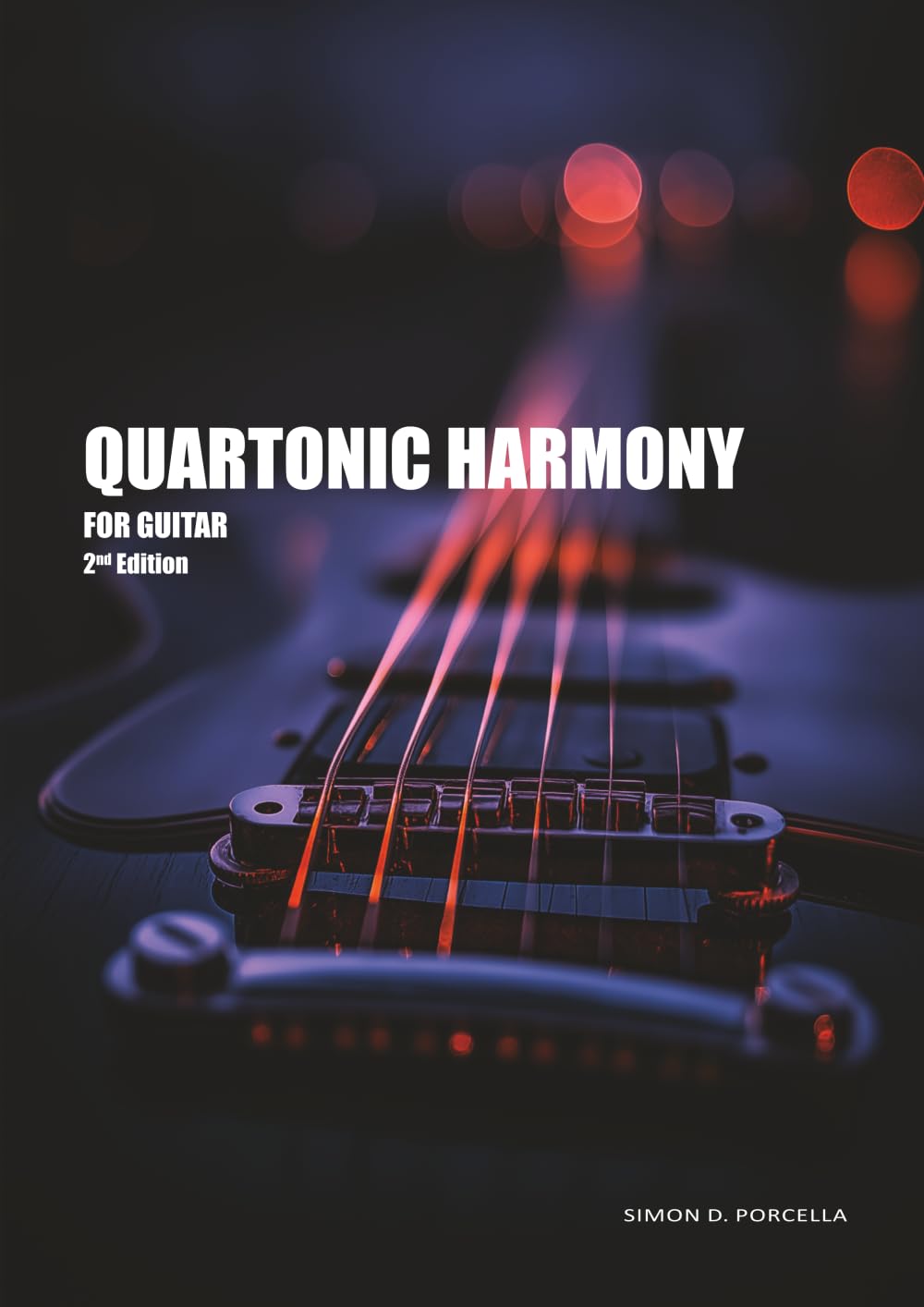 Quartonic Harmony for Guitar: 2nd Edition
