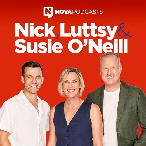 Nick, Luttsy & Susie O'Neill Are Your New Radio Fix For 2026 Podcast Por  arte de portada