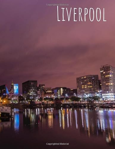 Liverpool: Recipes Kitchen Stuff, Cookbook (126 pages, 8.5x11)