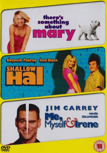 There's Something About Mary / Shallow Hal / Me
