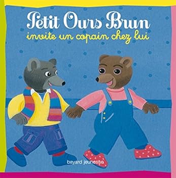 Petit ours brun invite un copain chez lui - Book  of the Petit Ours Brun