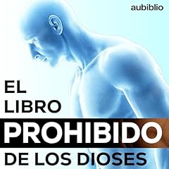 El libro prohibido de los dioses Audiolibro Por Dangello Medina, Aubiblio Editorial - editor arte de portada