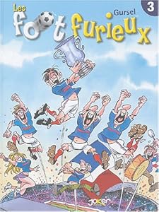 Foot Furieux, tome 3