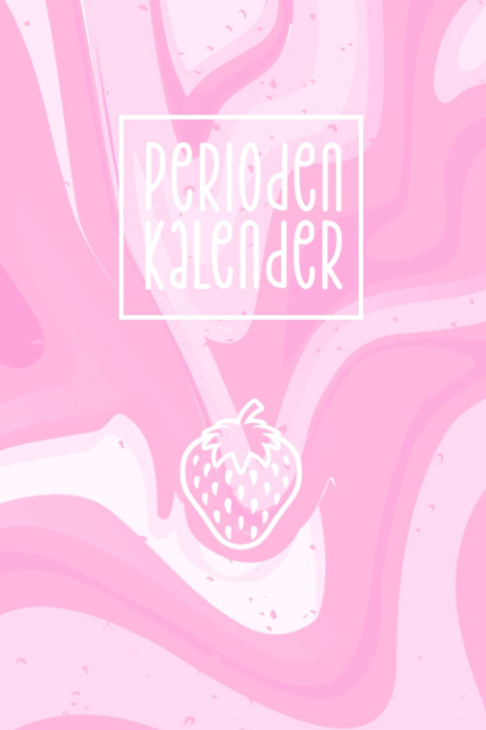 Perioden Kalender: Kalender zur Dokumentation der Menstruation - Zyklus