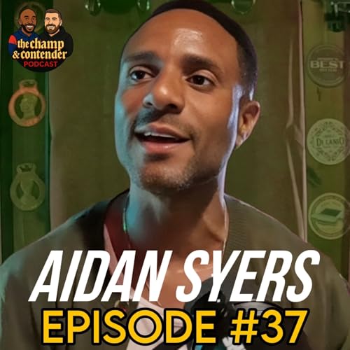 EP37: Aidan Syers: Ex-Team GB Sprinter & Strength Coach on Boxing, Training & Mindset