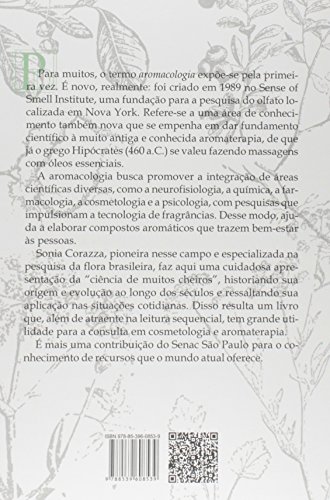 Aromacologia: Uma ciência de muitos cheiros