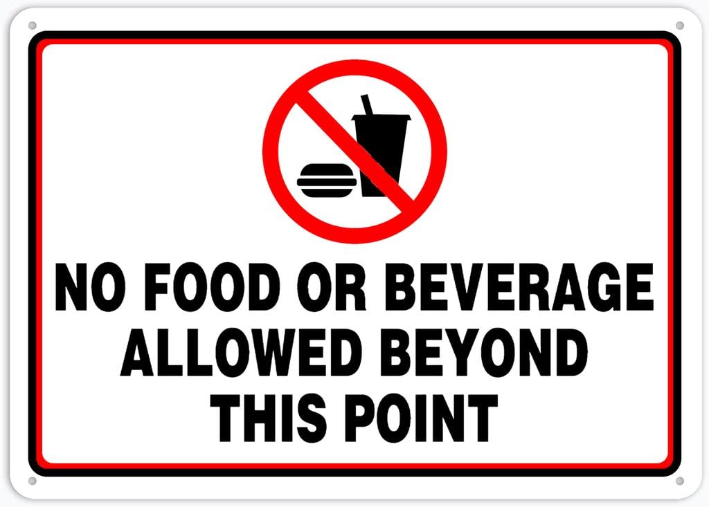8"x12" Aluminum Metal Sign Plate - No Food Or Beverage Allowed Beyond This Point - Caution Warning Notice