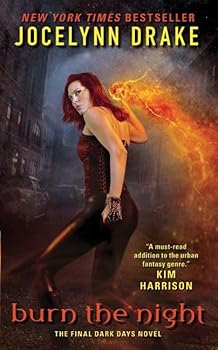 Mass Market Paperback Burn the Night: The Final Dark Days Novel (Dark Days Series) Book
