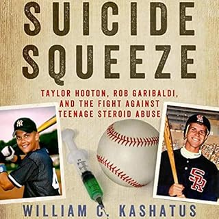 Page de couverture de Suicide Squeeze: Taylor Hooton, Rob Garibaldi, and the Fight against Teenage Steroid Abuse