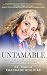 Untamable: Claim Your Power, Live Fearlessly, and Become Unstoppable (English Edition)