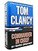 Tom Clancy Commander in Chief (A Jack Ryan Novel)