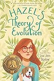 Hazel’s Theory of Evolution - Lisa Jenn Bigelow 