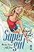 Supergirl - Being Super - Tome 0