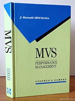 Hardcover MVS Performance Management: Mechanisms and Methods (J RANADE IBM SERIES) Book