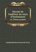 Manuel de l'auditeur du cours d'hindoustani ou, Thèmes gradués 5519177872 Book Cover