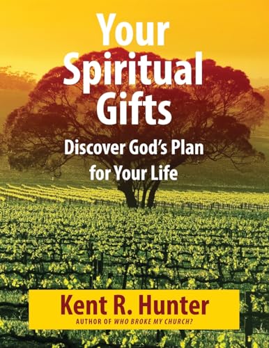 Your Spiritual Gifts: Discover God's Plan for Your Life