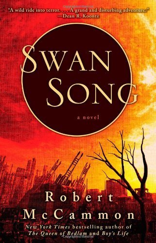 Swan Song by McCammon, RobertR (2010) Paperback