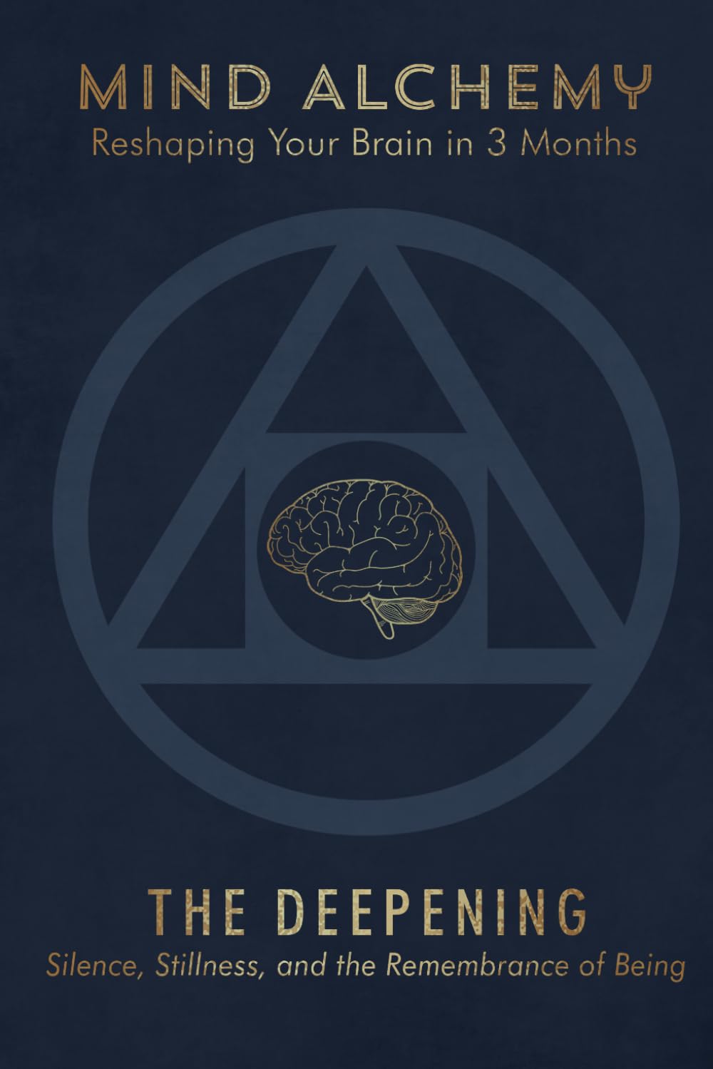 Mind Alchemy: The Deepening