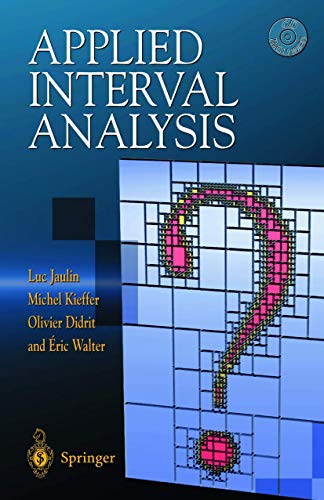 Applied Interval Analysis: With Examples in Parameter and State Estimation, Robust Control and Robotics view 2