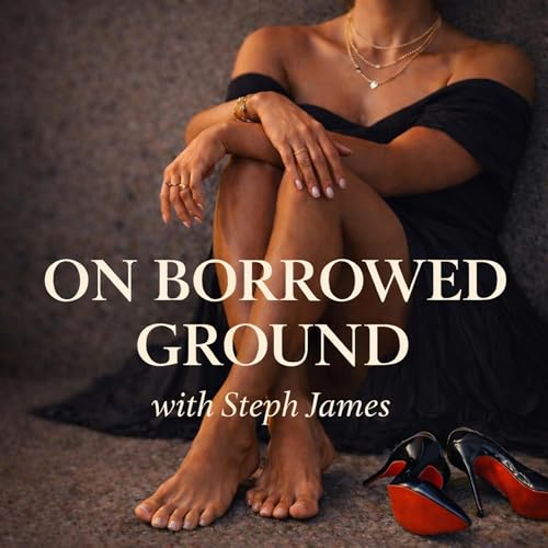 『On Borrowed Ground with Steph James』のカバーアート