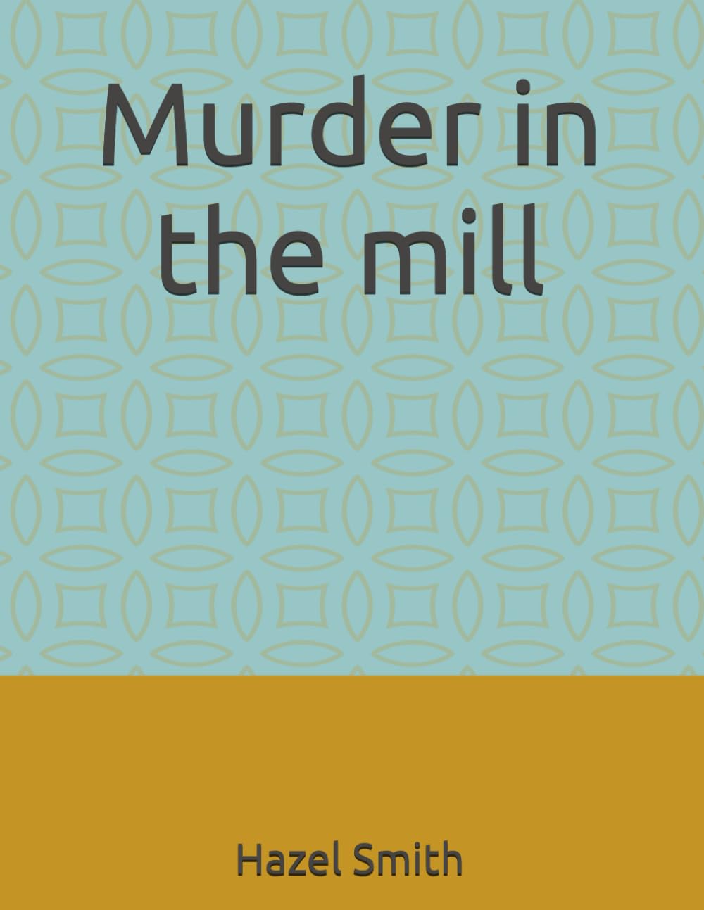 Murder in the mill