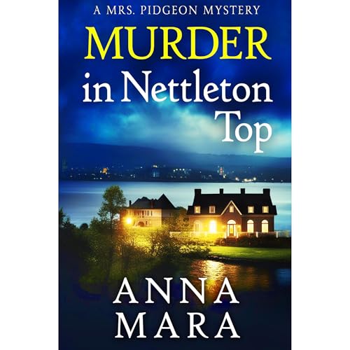 Murder In Nettleton Top Audiolibro Por Anna Mara arte de portada