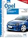 Produktbild Opel Zafira B, Diesel: 1.7 Liter CDTI 100 PS (81 kW); 1.7 Liter DCDTI 126 PS (92 kW); 1.9 Liter CDTI 120 PS (88 kW); 1.9 Liter CDTI 150 PS (110 kW). ... Pflege, Störungssuche (Reparaturanleitungen)