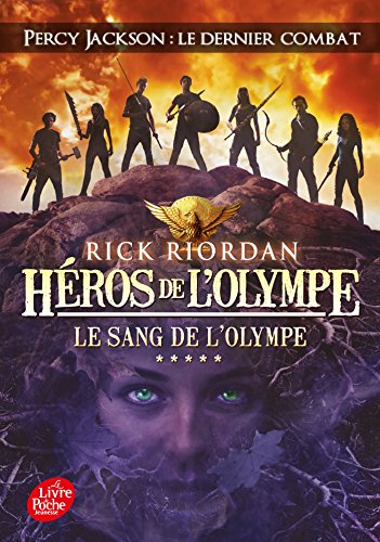Héros de l'Olympe - Tome 5: Le sang de l'Olympe Héros de l'Olympe - Tome 5: Le sang de l'Olympe