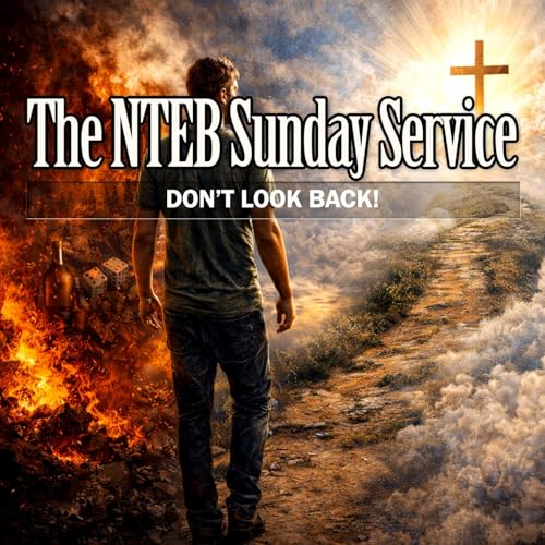 THE BIBLE BELIEVERS SUNDAY SERVICE: Don't Look Back!