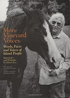More Vineyard Voices (HC): Words, Faces and Voices of Island People 0966525345 Book Cover