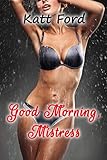Good Morning, Mistress (A Mother's Revenge Book 6)