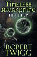 Timeless Awakening: Imhotep 1621832848 Book Cover