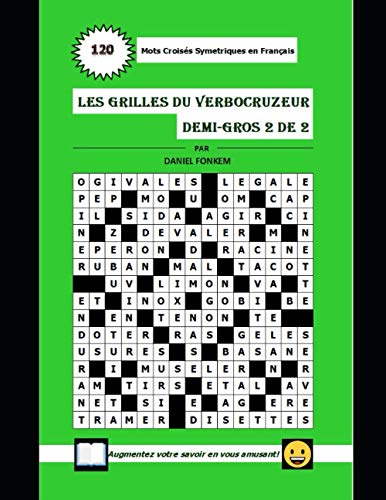 Les Grilles du Verbocruzeur - Demigros 2 de 2 (French Edition)