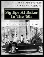 Sig Eps At Baker In The '60s 1500493988 Book Cover