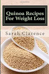 Receitas de Quinoa para Perda de Peso: Receitas de Saúde e Perda de Peso