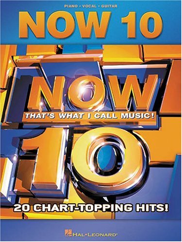 Now 10: Now That's What I Call Music! 20 Chart-Topping