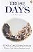 Those Days- A Novel