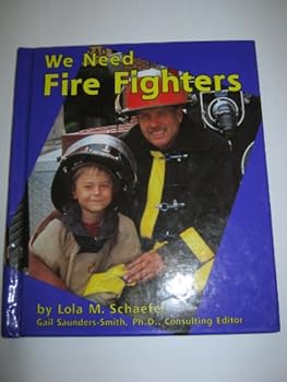 Hardcover We Need Fire Fighters Book