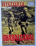 Historia magazine n°36 guadalcanal