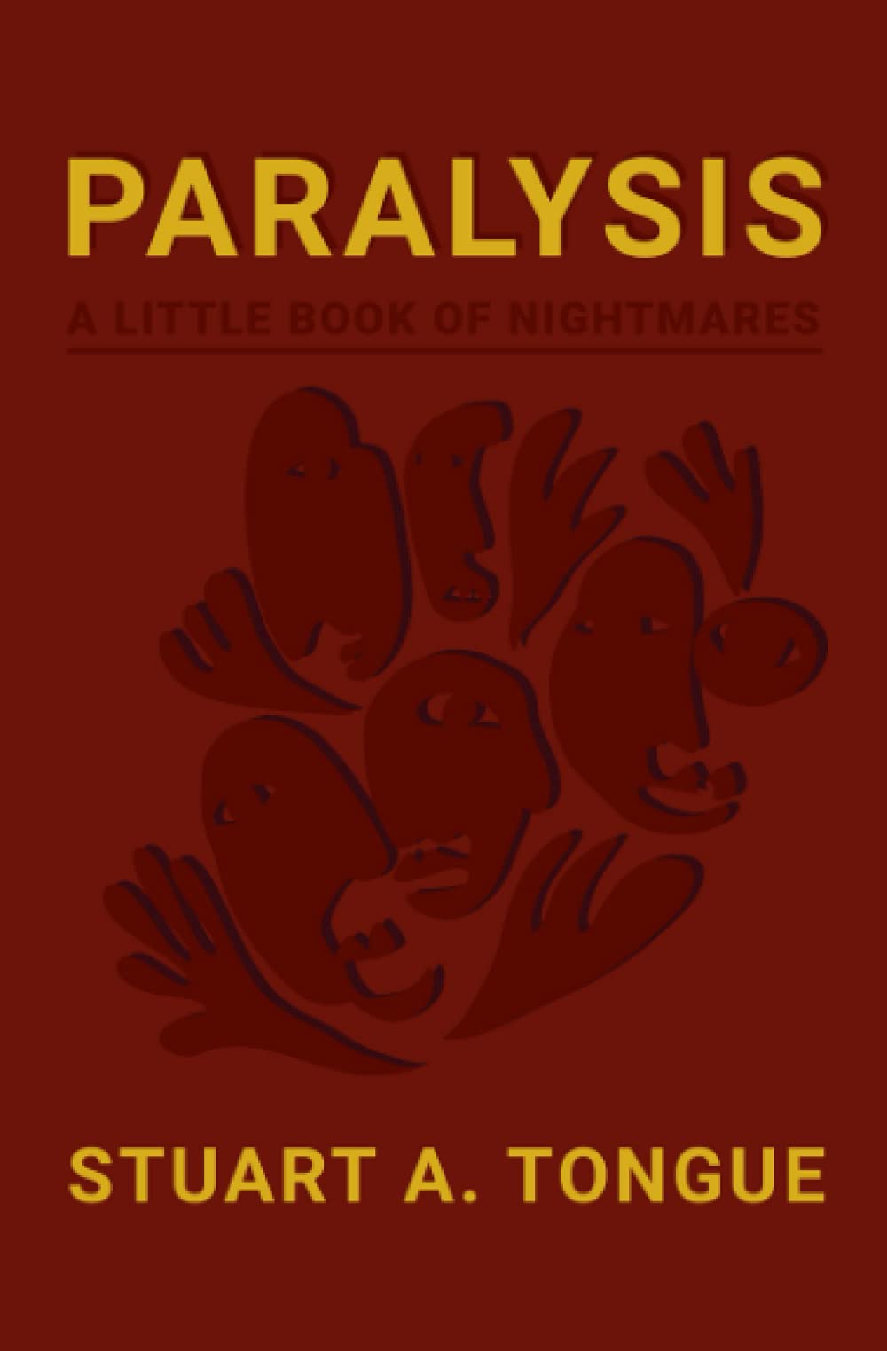 Paralysis: A Little Book of Nightmares