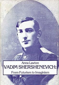 Vadim Shershenevich, from futurism to imaginism