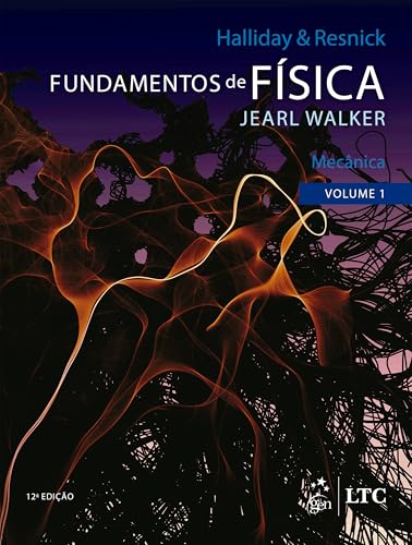Fundamentos de Física - Mecânica - Volume 1