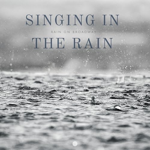 Singing in the Rain