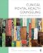 Clinical Mental Health Counseling: Elements of Effective Practice