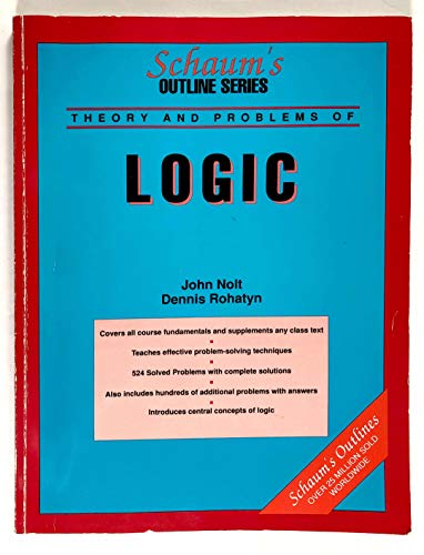 John Nolt - GEBRAUCHT Schaums Outline of Theory and Problems of Logic (Schaums Outline Series) - Preis vom 25112023 060605 h