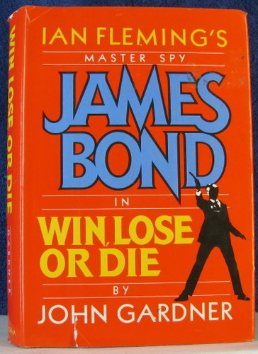 James Boond Win, Lose or Die B00B3MEIWK Book Cover