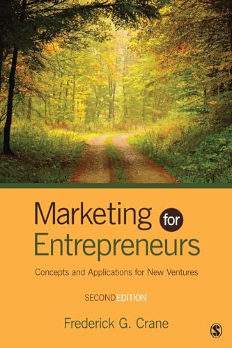 Marketing for Entrepreneurs: Concepts and Applications for New Ventures