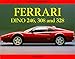 Produktbild The Ferrari Dino 246, 308 and 328: A Collector's Guide