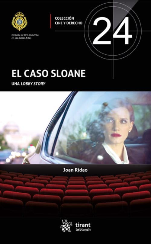 El Caso Sloane. Una lobby story (Cine y Derecho)